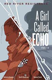 9781553797470-1553797477-Red River Resistance (A Girl Called Echo) (Volume 2)