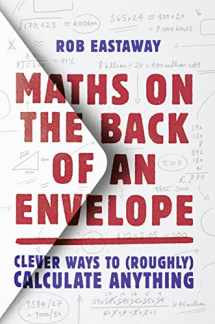 9780008444495-0008444498-Maths on the Back of an Envelope: Clever ways to (roughly) calculate anything