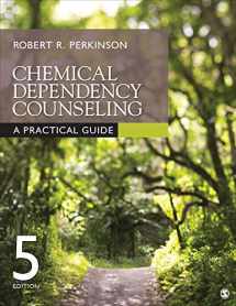 9781506307343-1506307345-Chemical Dependency Counseling: A Practical Guide