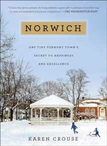 9781501119903-1501119907-Norwich: One Tiny Vermont Town's Secret to Happiness and Excellence