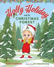 9781626349568-1626349568-Holly Holiday and the Christmas Forest