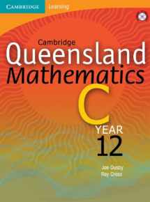 9780521139465-0521139465-Cambridge Queensland Mathematics C Year 12 with Student CD-Rom