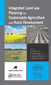 9781771881043-1771881046-Integrated Land Use Planning for Sustainable Agriculture and Rural Development