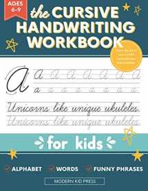 9781952842337-1952842336-The Cursive Handwriting Workbook for Kids: A Fun and Engaging Cursive Writing Practice Book for Children and Beginners to Learn the Art of Penmanship