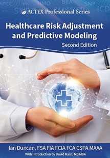 9781635884135-1635884136-Healthcare Risk Adjustment & Predictive Modeling