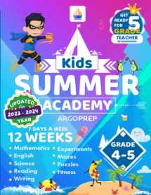 9781946755711-1946755710-Kids Summer Academy by ArgoPrep - Grades 4-5: 12 Weeks of Math, Reading, Science, Logic, Fitness and Yoga | Online Access Included | Prevent Summer Learning Loss
