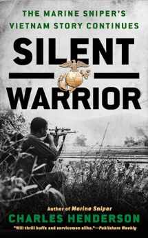 9780425188644-0425188647-Silent Warrior: The Marine Sniper's Vietnam Story Continues