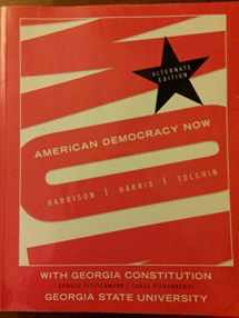 9780077355074-0077355075-American Democracy Now Custom Georgia State University