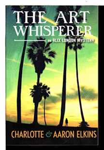 9781477824559-1477824553-The Art Whisperer (An Alix London Mystery)