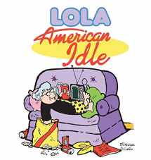 9780740741371-0740741373-American Idle: A Lola Collection (Lola Books)