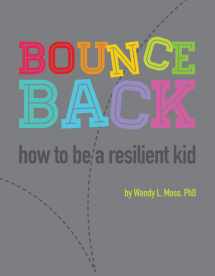 9781433819216-143381921X-Bounce Back: How to Be a Resilient Kid