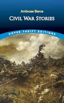 9780486280387-0486280381-Civil War Stories (Dover Thrift Editions: Short Stories)