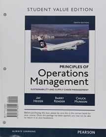 9780134467283-0134467280-Principles of Operations Management: Sustainability and Supply Chain Management, Student Value Edition Plus MyLab Operations Management with Pearson eText -- Access Card Package