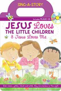 9781634097673-163409767X-Jesus Loves the Little Children & Jesus Loves Me: Sing-a-Story (Let's Share a Story)