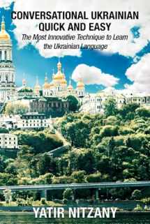 9781951244262-1951244265-Conversational Ukrainian Quick and Easy: The Most Innovative Technique to Learn the Ukrainian Language