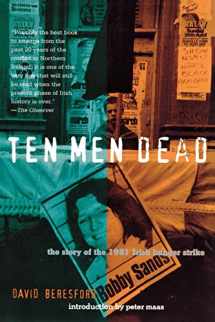 9780871137029-087113702X-Ten Men Dead: The Story of the 1981 Irish Hunger Strike