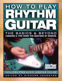 9780879308117-0879308117-How to Play Rhythm Guitar: The Basics and Beyond