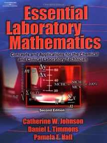 9780766838260-0766838269-Essential Laboratory Mathematics: Concepts and Applications for the Chemical and Clinical Laboratory Technician
