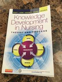 9780323316521-0323316522-Knowledge Development in Nursing: Theory and Process (Chinn,Integrated Theory and Knowledge Development in Nursing)