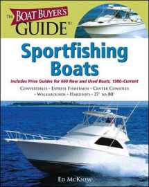9780071473569-0071473564-The Boat Buyer's Guide to Sportfishing Boats: Pictures, Floorplans, Specifications, Reviews, and Prices for More Than 600 Boats, 27 to 63 Feet Lon (Boat Buyer’s Guides)