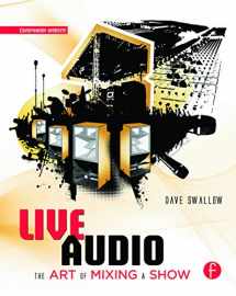 9780240816043-0240816048-Live Audio: The Art of Mixing a Show