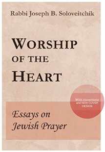 9780881257717-0881257710-Worship of the Heart: Essays on Jewish Prayer (MeOtzar HoRav, 2)