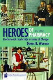 9781582121635-158212163X-Heroes of Pharmacy: Professional Leadership in Times of Change
