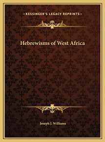 9781169793774-1169793770-Hebrewisms of West Africa
