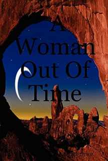 9781411689367-1411689364-A Woman Out of Time