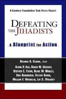 9780870784910-0870784919-Defeating the Jihadists: A Blueprint for Action