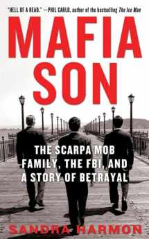 9780312547011-0312547013-Mafia Son: The Scarpa Mob Family, the FBI, and a Story of Betrayal