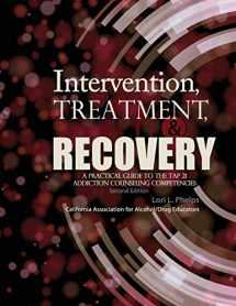 9781465267450-146526745X-Intervention Treatment and Recovery: A Practical Guide to the Tap 21 Addiction Counseling Competencies