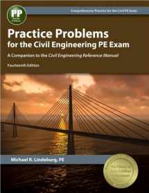 9781591264545-1591264545-Practice Problems for the Civil Engineering PE Exam: A Companion to the Civil Engineering Reference Manual, 14th Ed