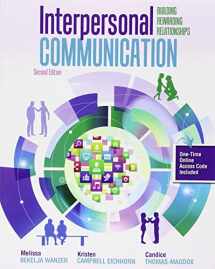 9781465284631-146528463X-Interpersonal Communication: Building Rewarding Relationships