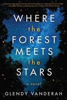 9781503904910-1503904911-Where the Forest Meets the Stars