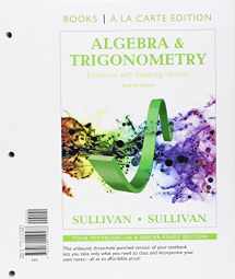 9780134268200-0134268202-Algebra and Trigonometry Enhanced with Graphing Utilities, Books a la Carte Edition Plus NEW MyLab Math -- 24-Month Access Card Package