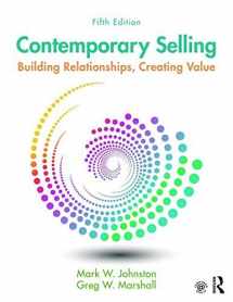 9781138951235-1138951234-Contemporary Selling: Building Relationships, Creating Value