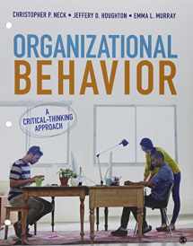 9781506314433-1506314430-Organizational Behavior: A Critical-Thinking Approach