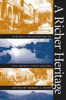 9780807827796-0807827797-A Richer Heritage: Historic Preservation in the Twenty-First Century