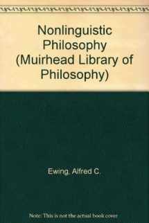 9780041000177-004100017X-Non-linguistic philosophy, (Muirhead library of philosophy)