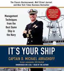 9781619692435-1619692430-It's Your Ship: Management Techniques from the Best Damn Ship in the Navy (revised)