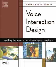 9781558607682-1558607684-Voice Interaction Design: Crafting the New Conversational Speech Systems (Morgan Kaufmann Series in Interactive Technologies)