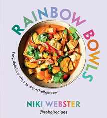 9781728291864-1728291860-Rainbow Bowls: Easy, Delicious Ways to #EatTheRainbow