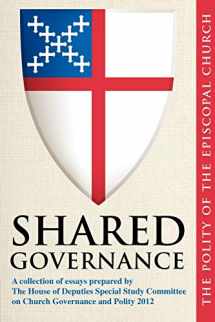 9780898698725-0898698723-Shared Governance: The Polity of the Episcopal Church