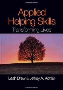 9781412949903-1412949904-Applied Helping Skills: Transforming Lives