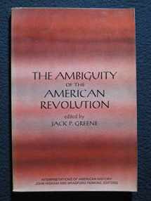 9780060449964-0060449969-Ambiguity of the American Revolution