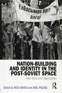 9781472454768-1472454766-Nation-Building and Identity in the Post-Soviet Space: New Tools and Approaches (Post-Soviet Politics)