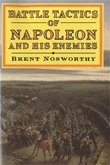 9780094772403-0094772401-Battle Tactics of Napoleon and His Enemies