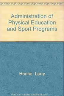 9780697152442-0697152448-Administration of Physical Education and Sport Programs