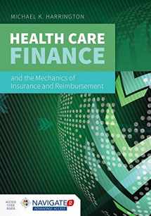 9781284026122-1284026124-Health Care Finance and the Mechanics of Insurance and Reimbursement